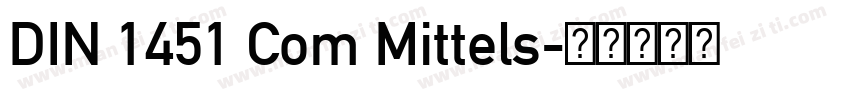 DIN 1451 Com Mittels字体转换